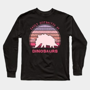 Easily Distracted By Stegosaurus Dinosaurs Long Sleeve T-Shirt